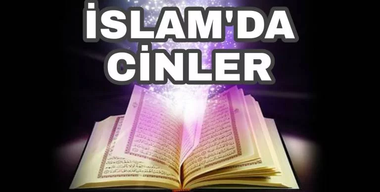 Cinler Alemi ve Cinlerin Özellikleri