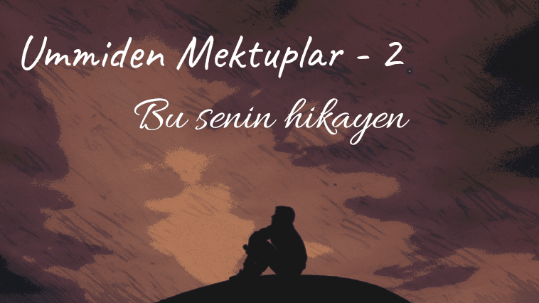 Ne Gülüyorsun? Anlattığım Senin Hikayen / Ümmi'den Mektuplar 2 5 Ne Gülüyorsun? Anlattığım Senin Hikayen / Ümmi’den Mektuplar 2